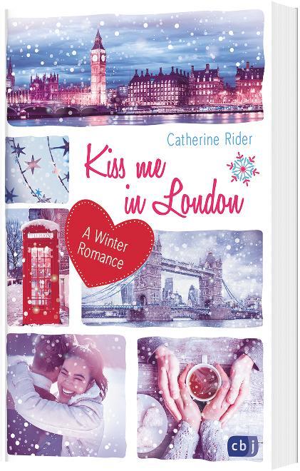 Bild: 9783570165201 | Kiss me in London | A Winter Romance | Catherine Rider | Taschenbuch