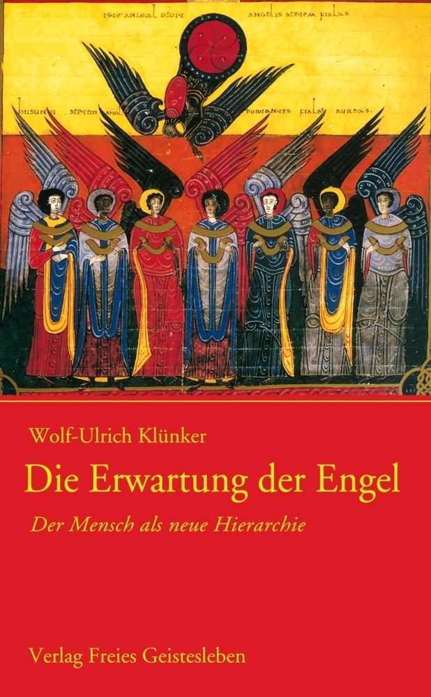 Cover: 9783772511431 | Die Erwartung der Engel | Der Mensch als neue Hierarchie | Klünker