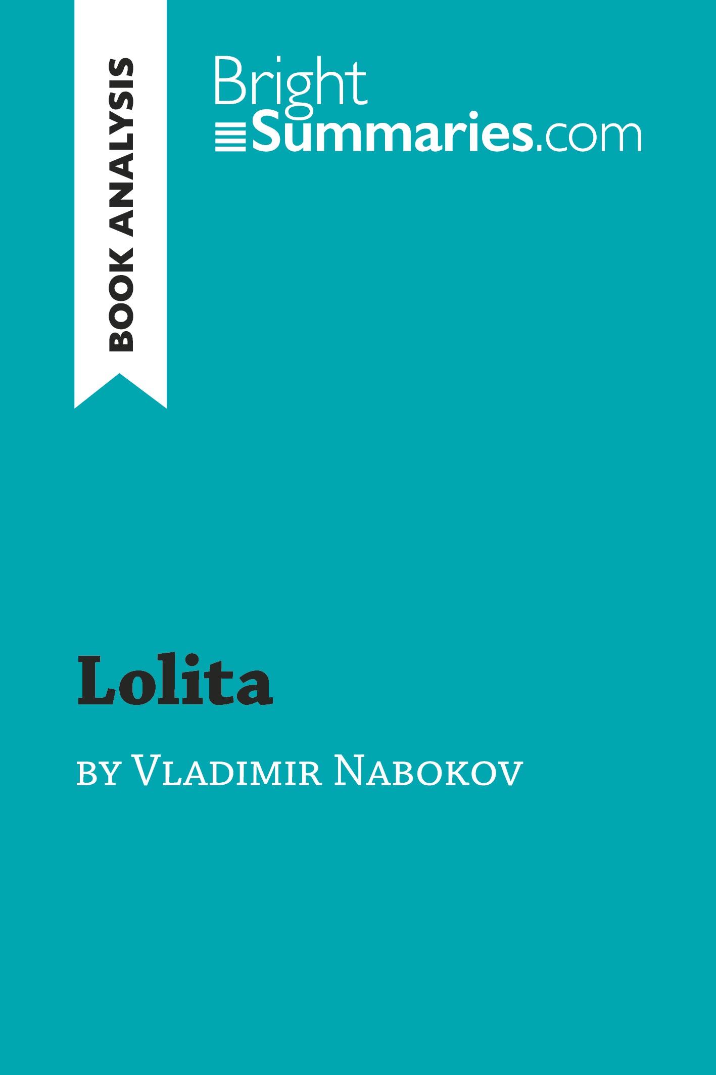 Cover: 9782806283023 | Lolita by Vladimir Nabokov (Book Analysis) | Bright Summaries | Buch