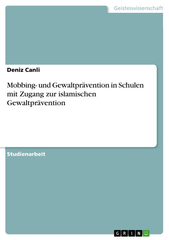 Cover: 9783346793003 | Mobbing- und Gewaltprävention in Schulen mit Zugang zur islamischen...