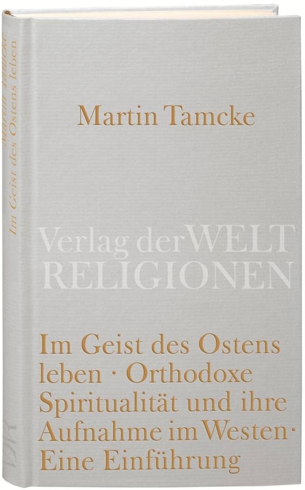 Cover: 9783458710141 | Im Geist des Ostens leben. Orthodoxe Spiritualität und ihre...