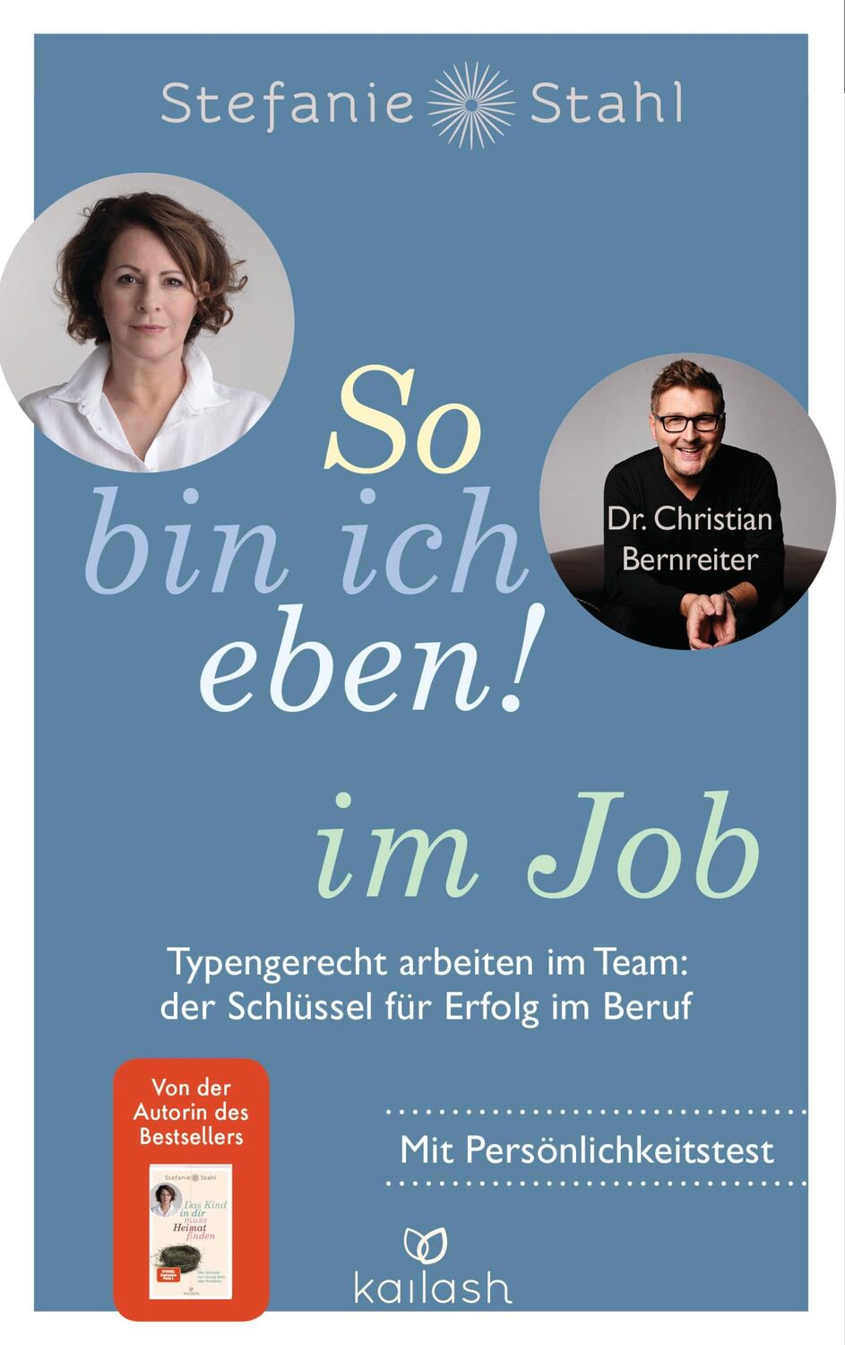 Cover: 9783424631999 | So bin ich eben! im Job | Stefanie Stahl (u. a.) | Taschenbuch | 2020