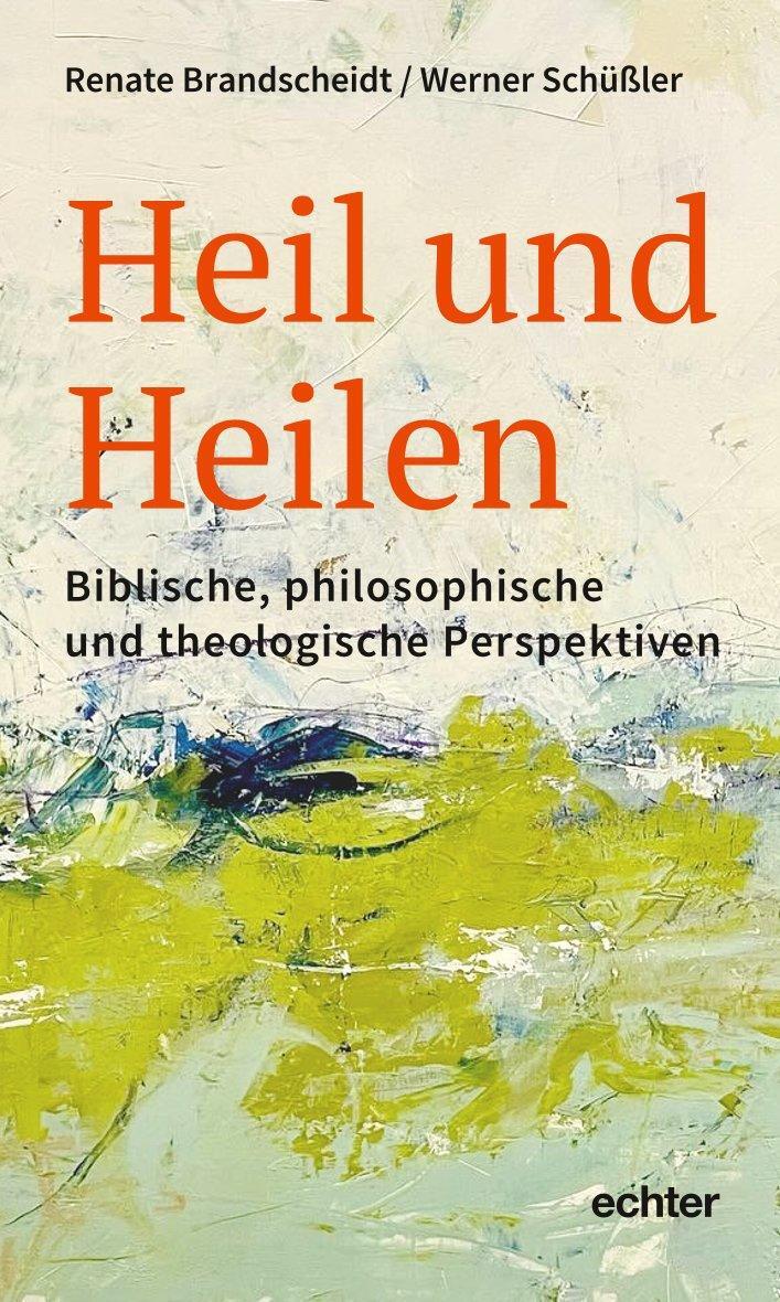 Cover: 9783429059965 | Heil und Heilen | Renate Brandscheidt (u. a.) | Taschenbuch | 130 S.