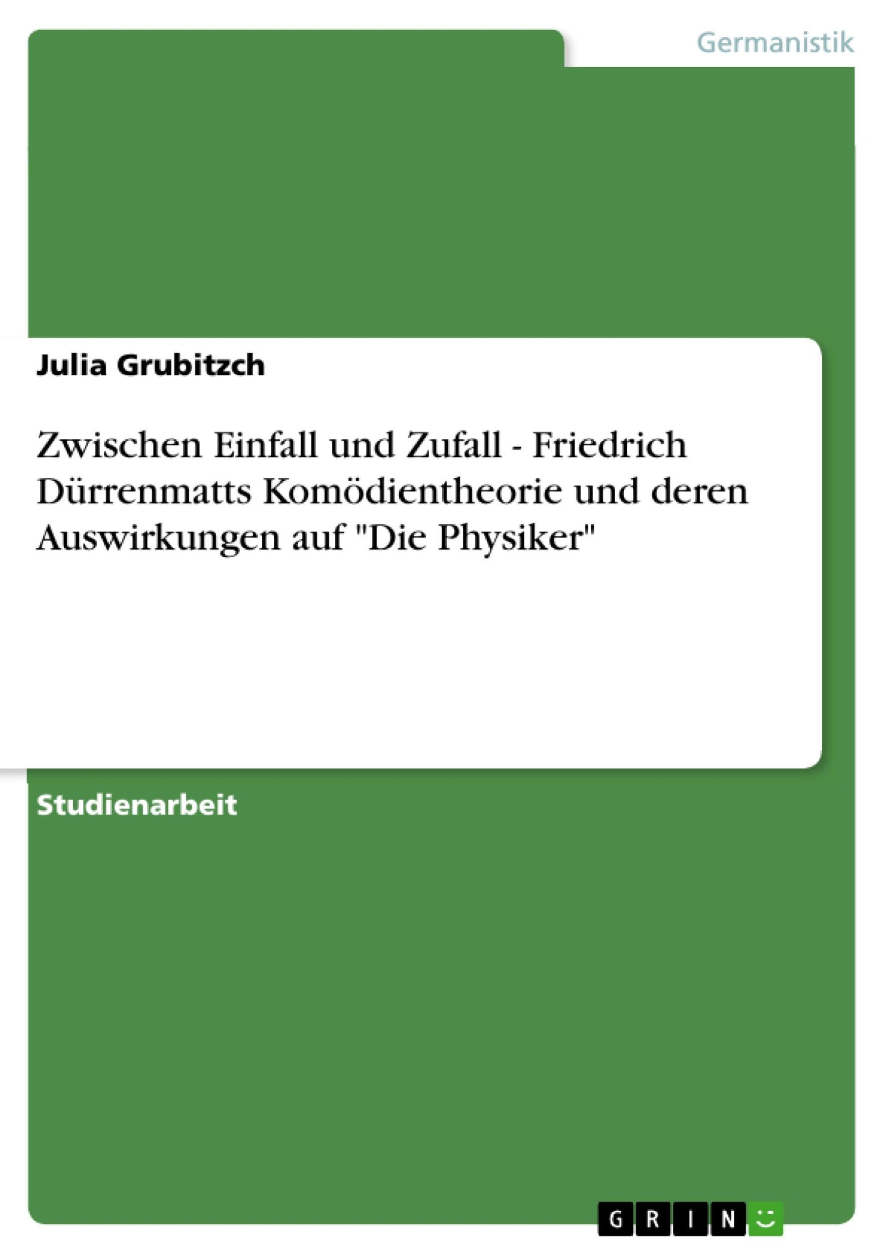 Cover: 9783640271696 | Zwischen Einfall und Zufall - Friedrich Dürrenmatts Komödientheorie...