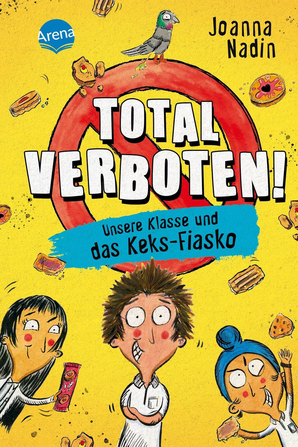 Cover: 9783401606354 | Total verboten! Unsere Klasse und das Keks-Fiasko | Joanna Nadin