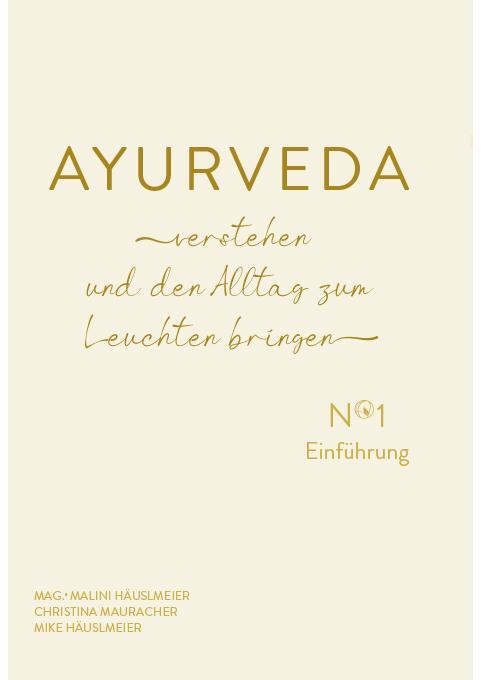 Cover: 9783991050339 | AYURVEDA verstehen und den Alltag zum Leuchten bringen | Taschenbuch