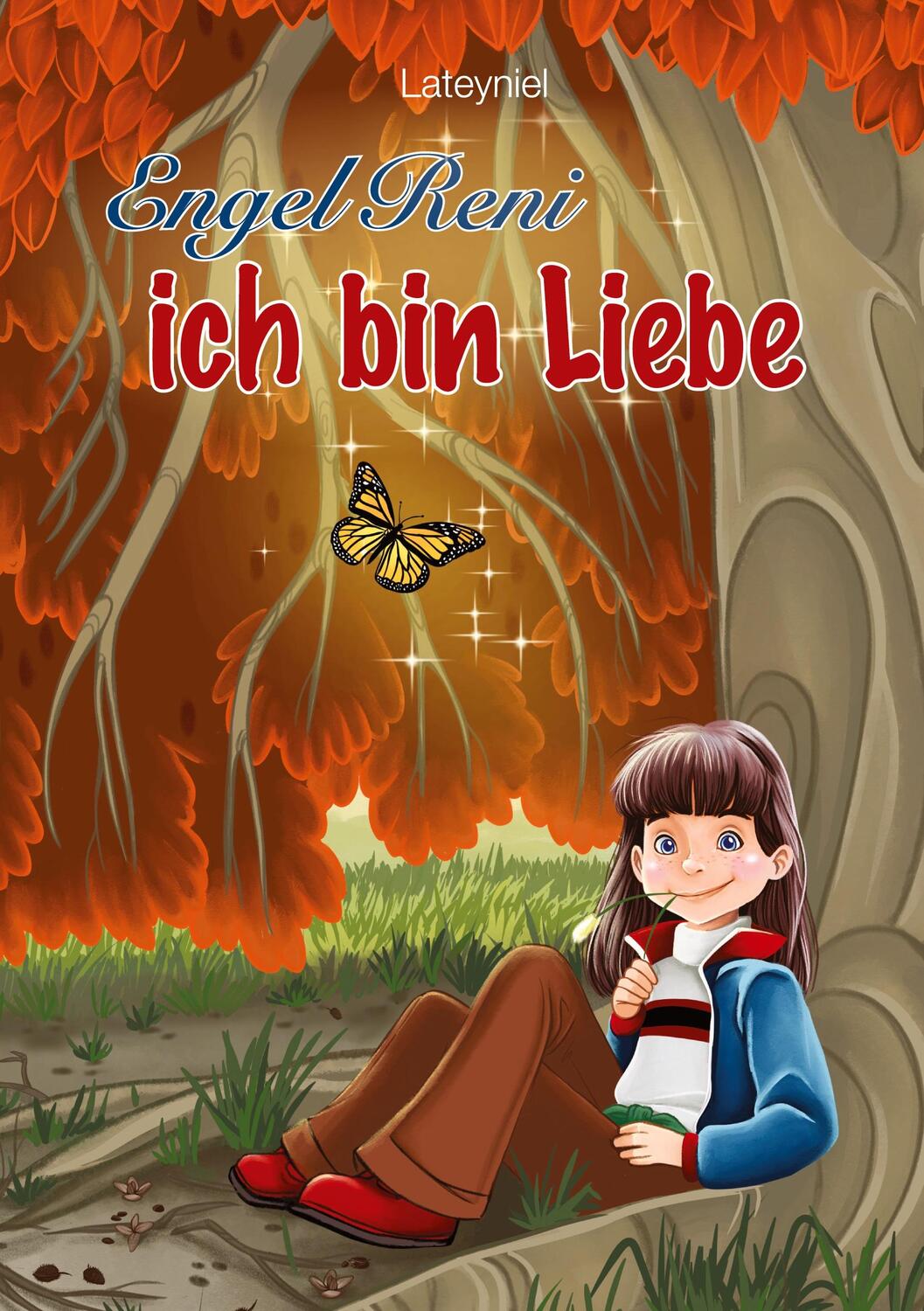 Cover: 9783347631731 | Engel Reni - ich bin Liebe | Lateyniel | Buch | Engel Reni | 76 S.