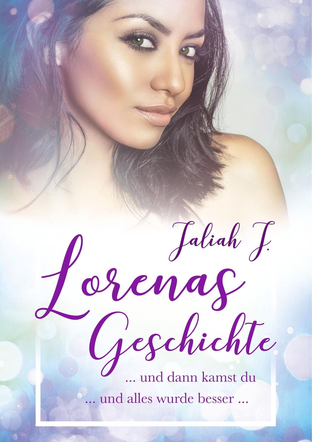 Cover: 9783752804232 | Lorenas Geschichte 2 | Jaliah J. | Taschenbuch | Lorenas Geschichte