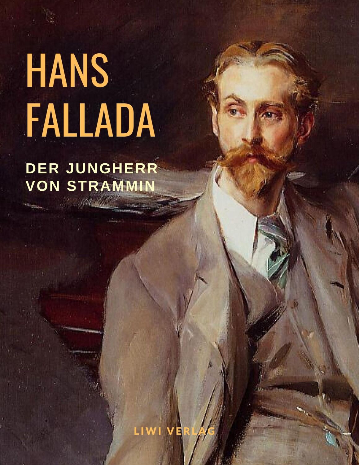 Cover: 9783965422155 | Der Jungherr von Strammin (Junger Herr ¿ ganz groß) | Hans Fallada