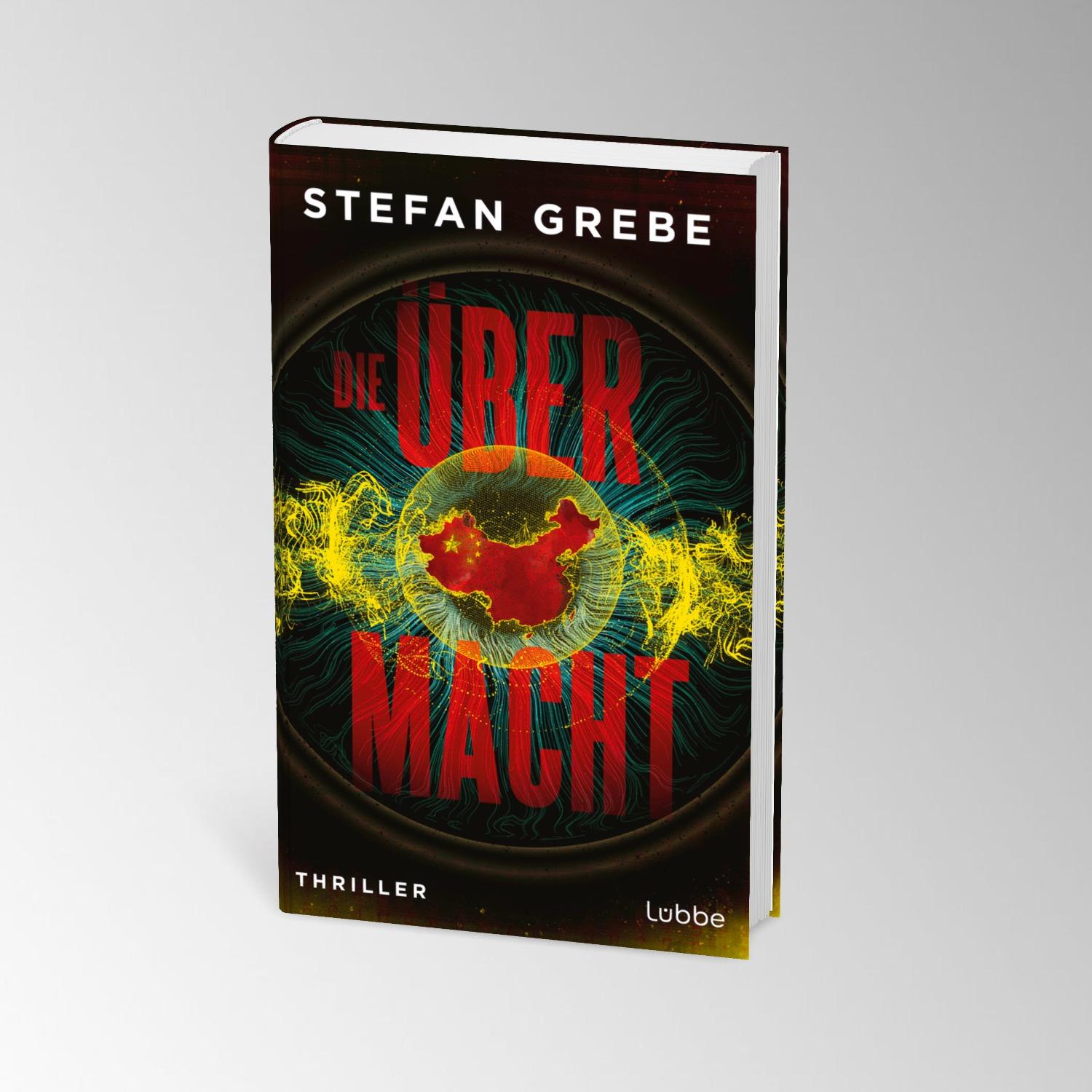 Bild: 9783757700782 | Die Übermacht | Thriller | Stefan Grebe | Buch | 448 S. | Deutsch