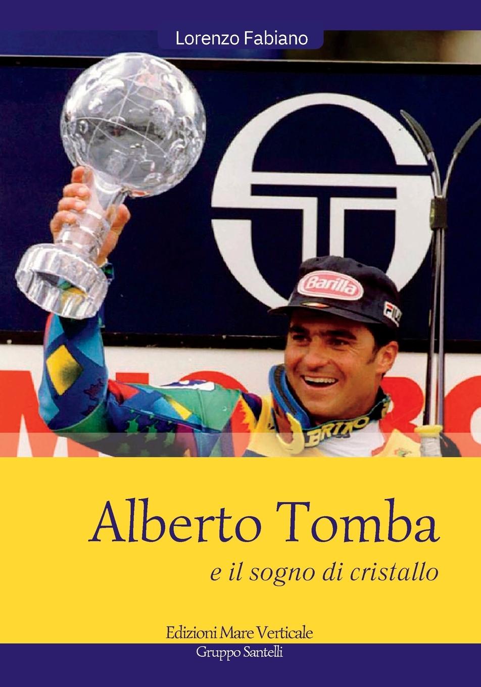 Cover: 9788897173953 | ALBERTO TOMBA E IL SOGNO DI CRISTALLO | Lorenzo Fabiano | Taschenbuch