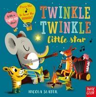 Cover: 9781788003407 | Twinkle Twinkle Little Star | Nicola Slater | Buch | Papp-Bilderbuch