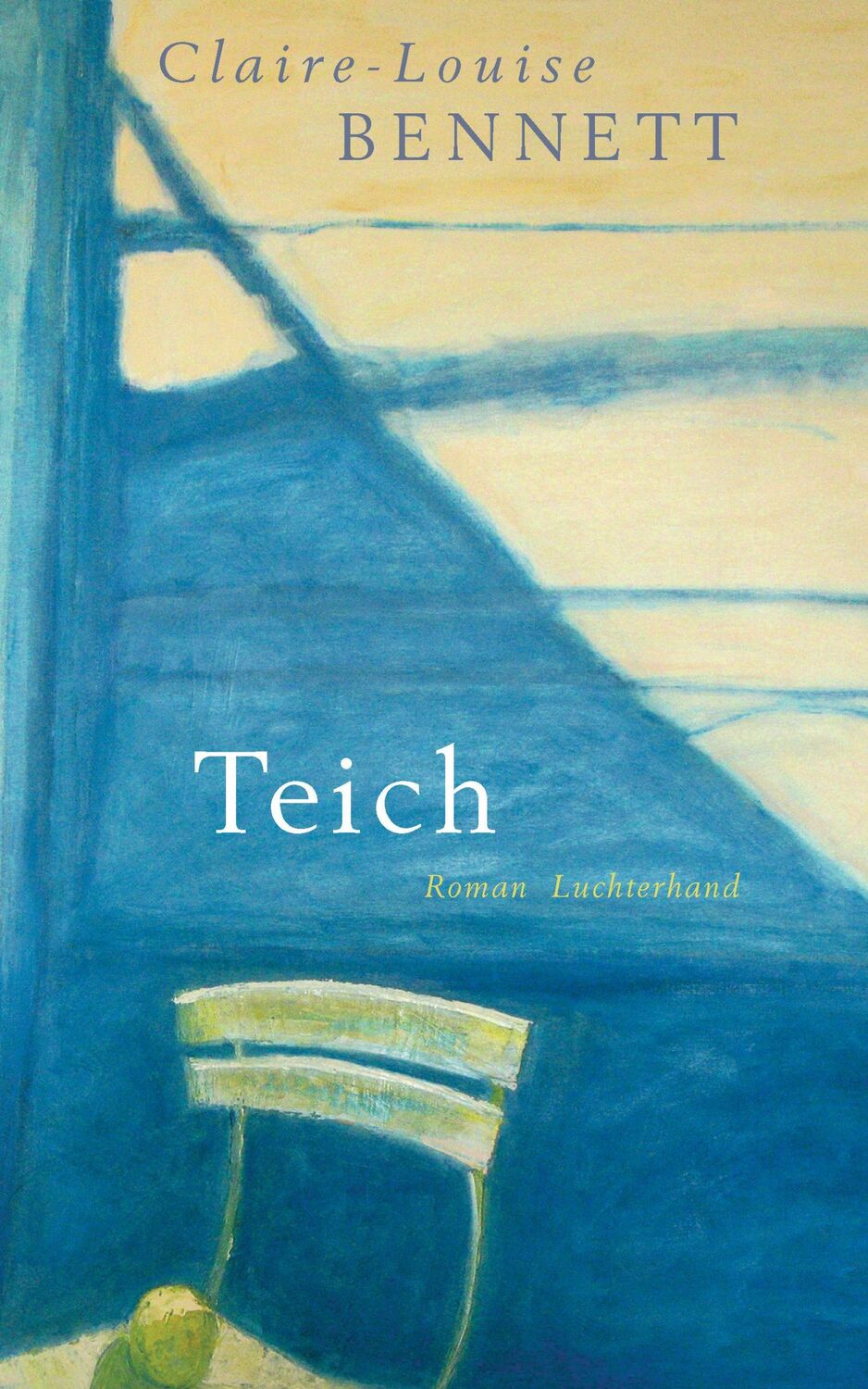 Cover: 9783630875569 | Teich | Claire-Louise Bennett | Buch | 224 S. | Deutsch | 2018