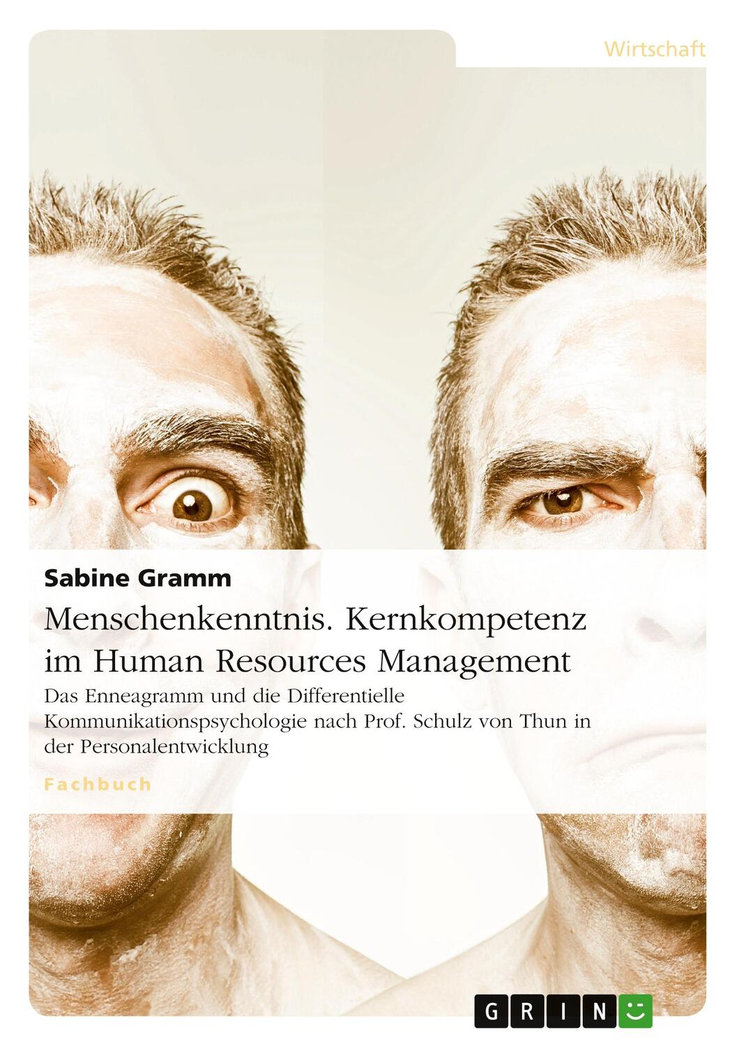 Cover: 9783656670117 | Menschenkenntnis. Kernkompetenz im Human Resources Management | Gramm