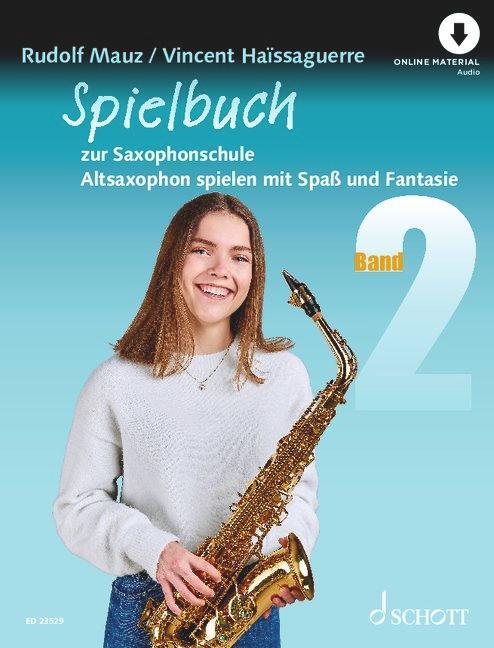 Cover: 9783795724399 | Spielbuch zur Saxophonschule Band 2 | Vincent Haissaguerre (u. a.)