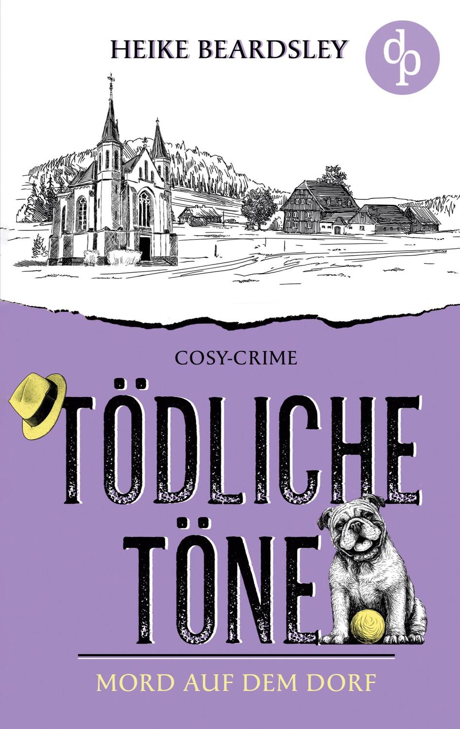 Cover: 9783960879688 | Tödliche Töne | Mord auf dem Dorf | Heike Beardsley | Taschenbuch