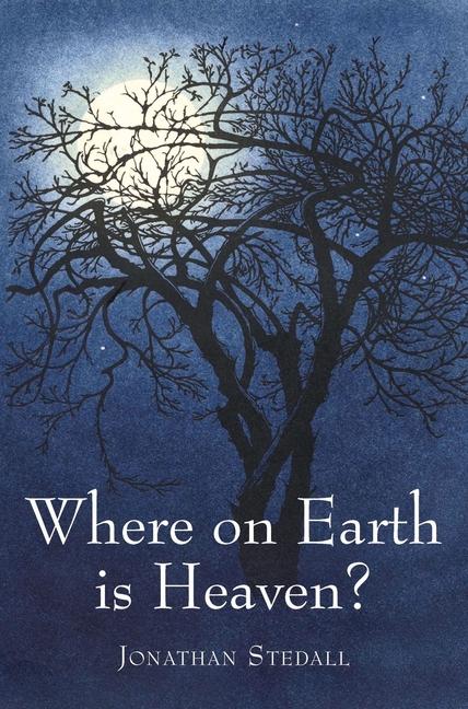 Cover: 9781903458907 | Where on Earth Is Heaven? | Jonathan Stedall | Buch | Gebunden | 2009