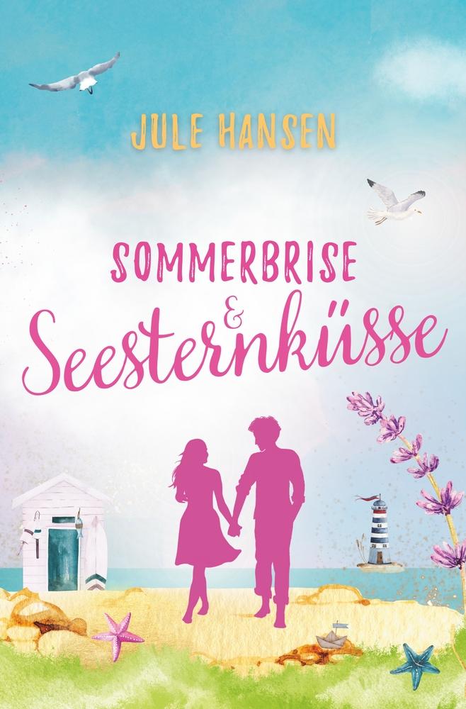 Cover: 9783759224644 | Sommerbrise &amp; Seesternküsse | Jule Hansen | Taschenbuch | Paperback