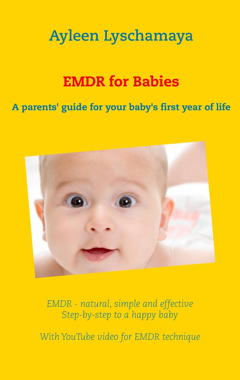 Cover: 9783738626117 | EMDR for Babies | A parents' guide for your baby's first year of life