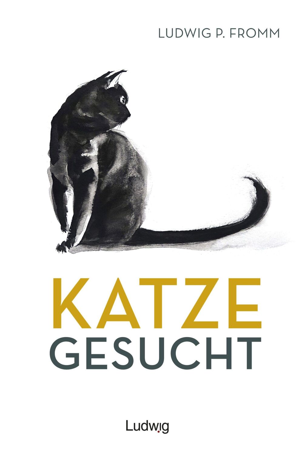 Cover: 9783869354231 | Katze gesucht | Ludwig P. Fromm | Taschenbuch | 104 S. | Deutsch