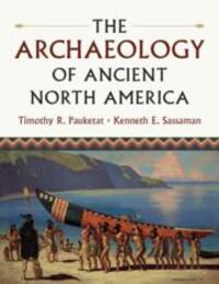 Cover: 9780521746274 | The Archaeology of Ancient North America | Timothy R. Pauketat (u. a.)