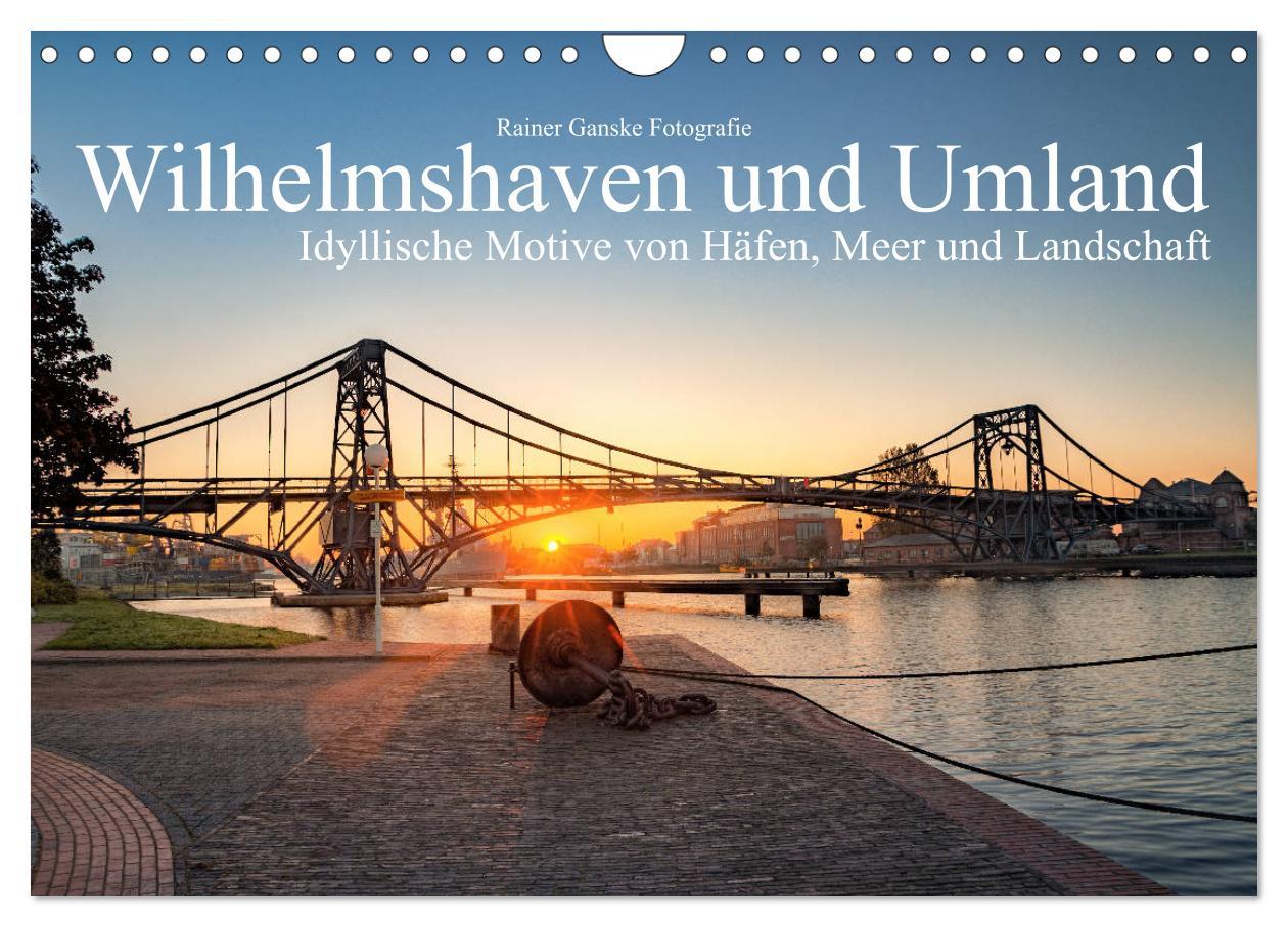 Cover: 9783435343010 | Wilhelmshaven und Umland - Idyllische Motive von Häfen, Meer und...