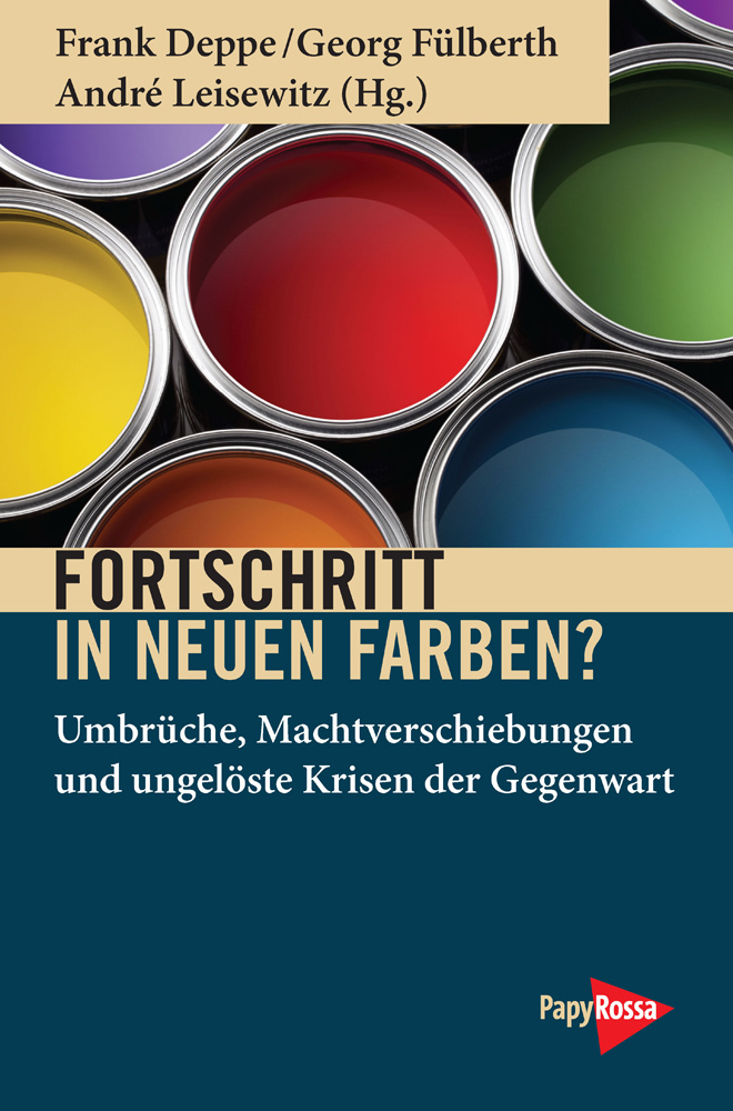 Cover: 9783894387877 | Fortschritt in neuen Farben? | Frank Deppe (u. a.) | Taschenbuch