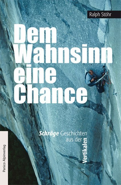 Cover: 9783956111099 | Dem Wahnsinn eine Chance | Schräge Geschichten aus der Vertikalen