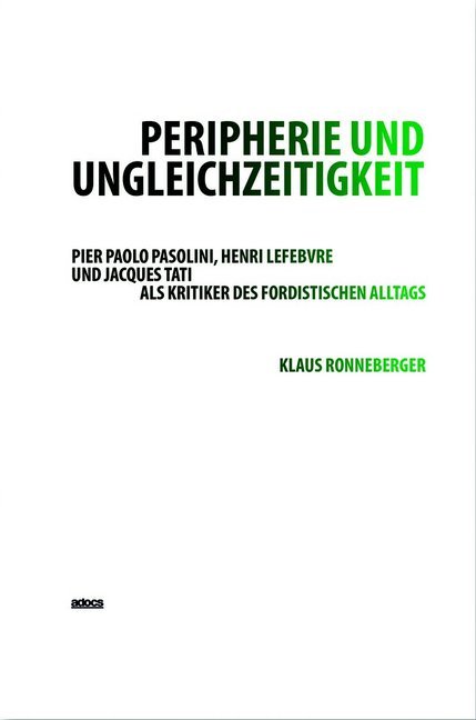 Cover: 9783943253160 | Peripherie und Ungleichzeitigkeit | Klaus Ronneberger | Taschenbuch