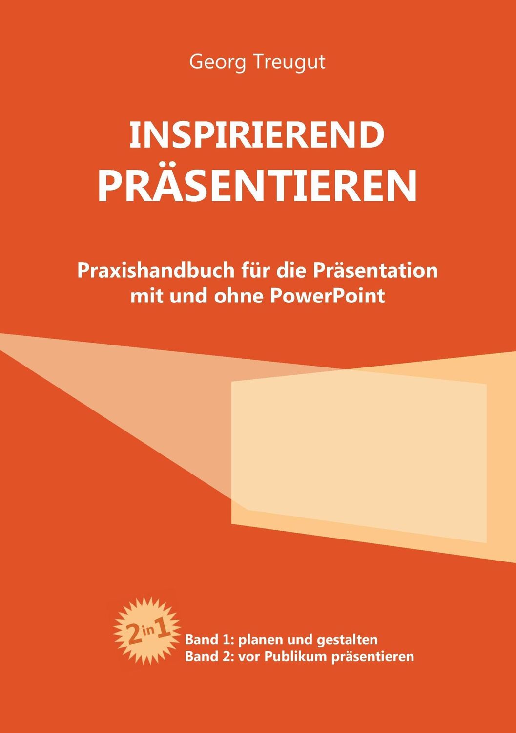 Cover: 9783738654455 | Inspirierend präsentieren | Georg Treugut | Taschenbuch | Paperback