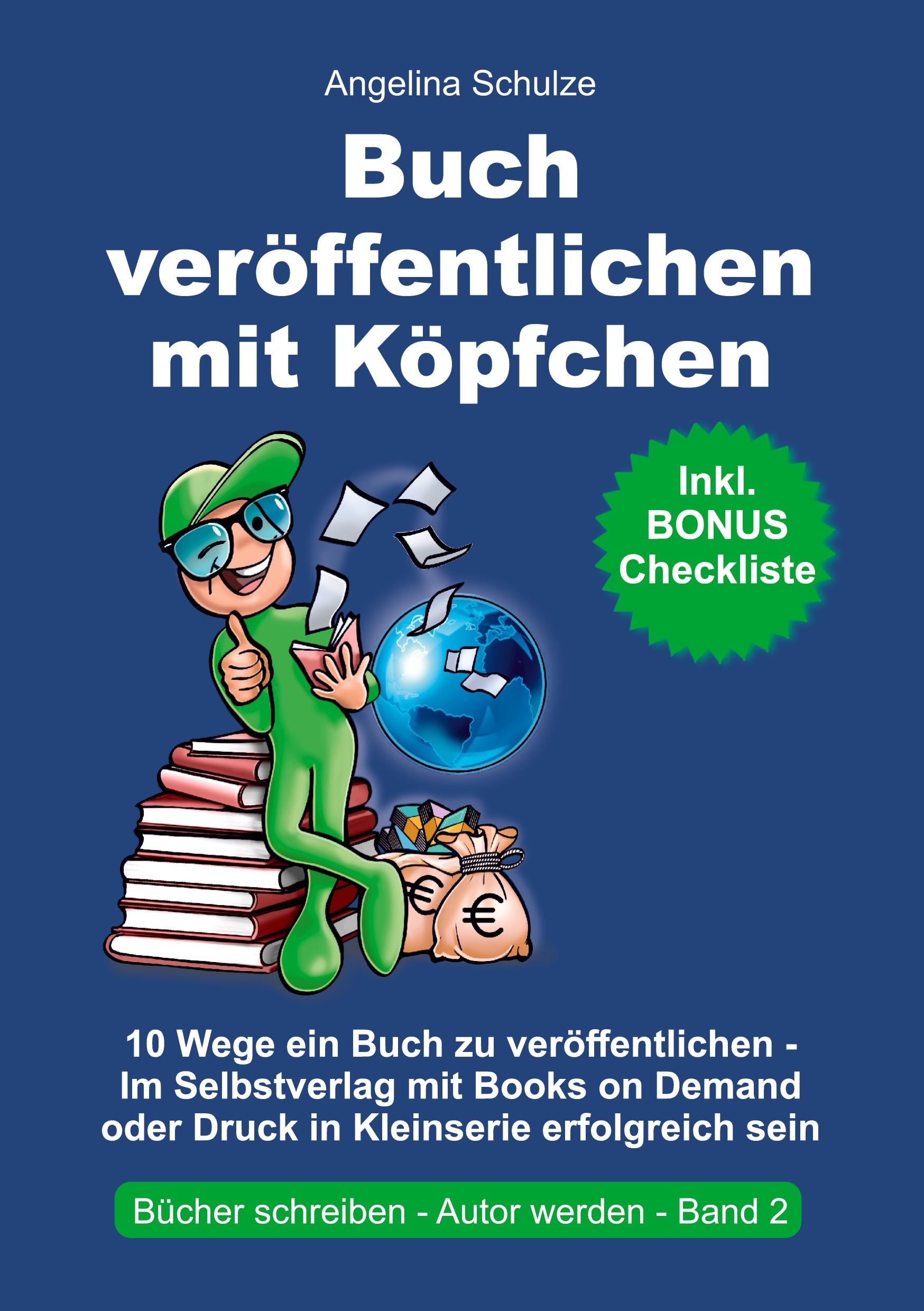 Cover: 9783967380866 | Buch veröffentlichen mit Köpfchen | Angelina Schulze | Taschenbuch