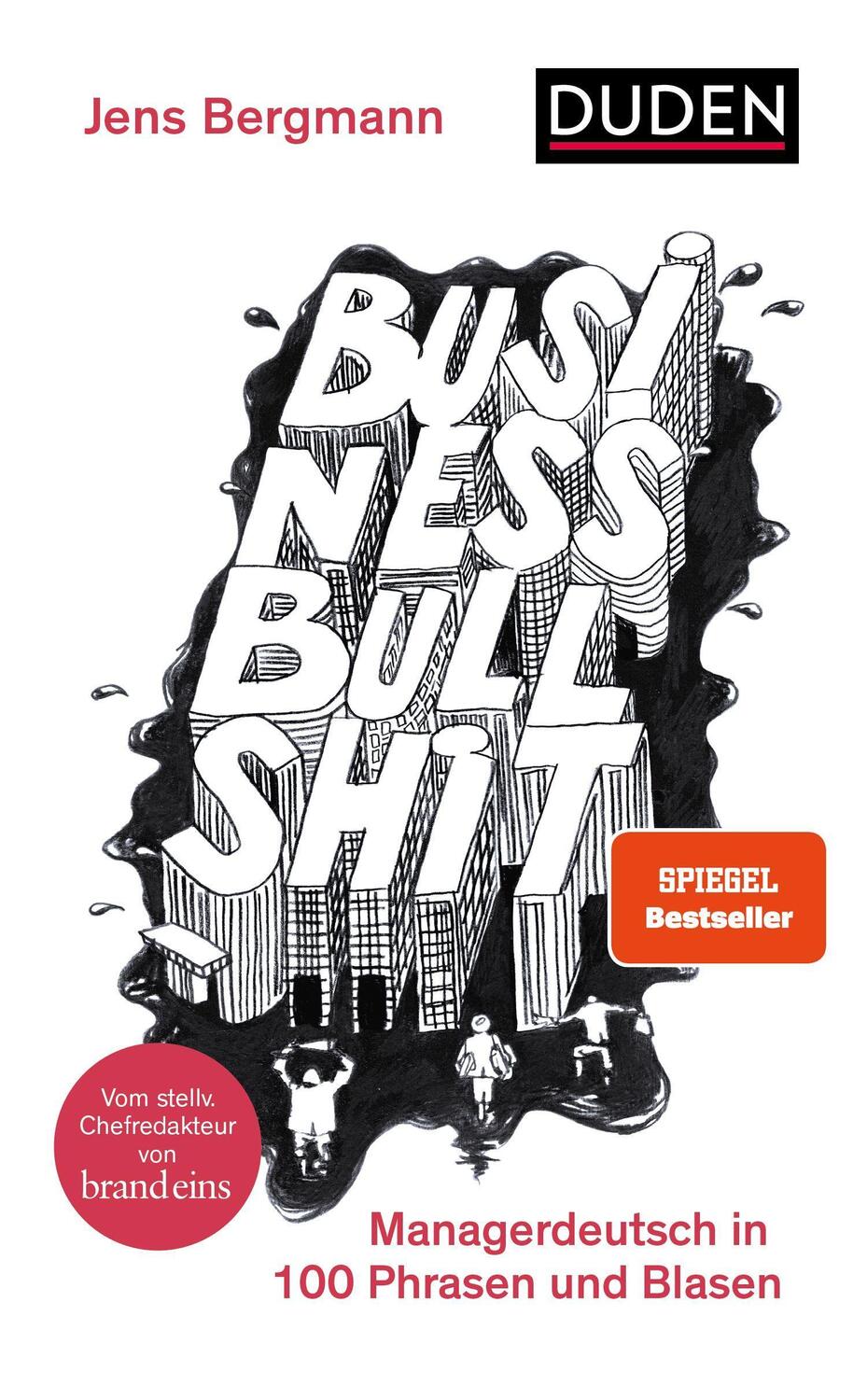 Cover: 9783411715749 | Business Bullshit | Managerdeutsch in 100 Blasen und Phrasen | Buch