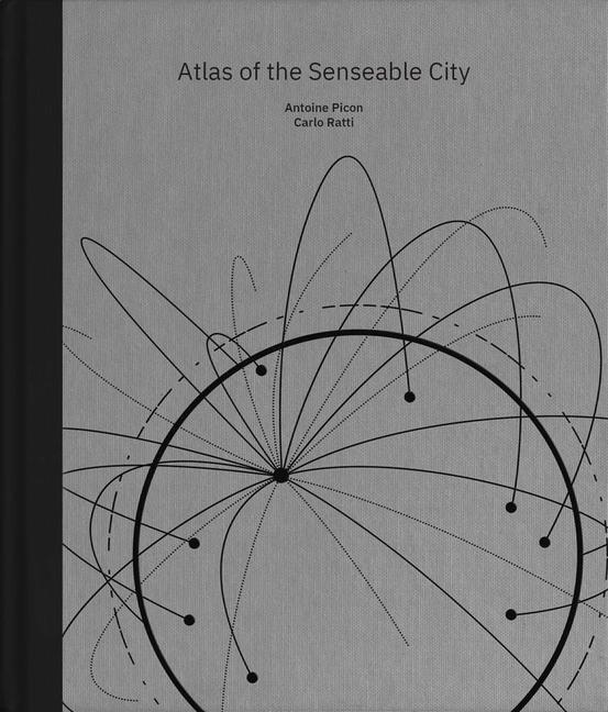 Cover: 9780300247510 | Atlas of the Senseable City | Antoine Picon (u. a.) | Buch | Gebunden