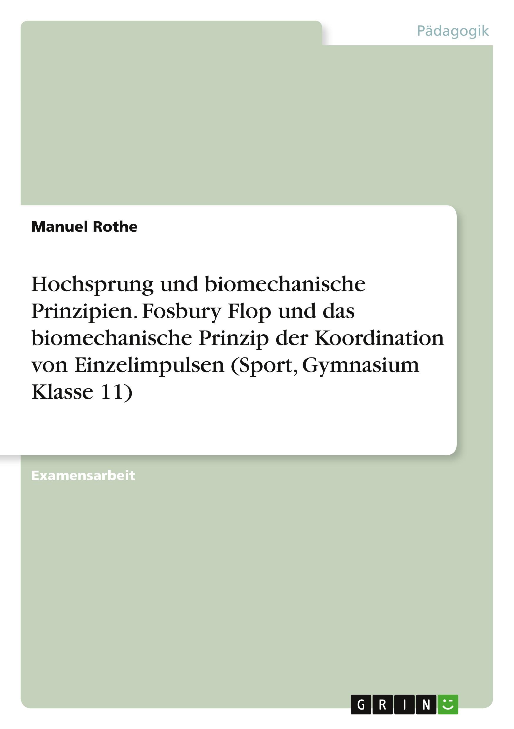 Cover: 9783346409393 | Hochsprung und biomechanische Prinzipien. Fosbury Flop und das...