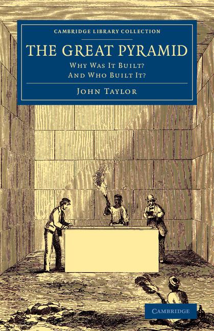 Cover: 9781108075787 | The Great Pyramid | Why Was It Built? and Who Built It? | Taylor