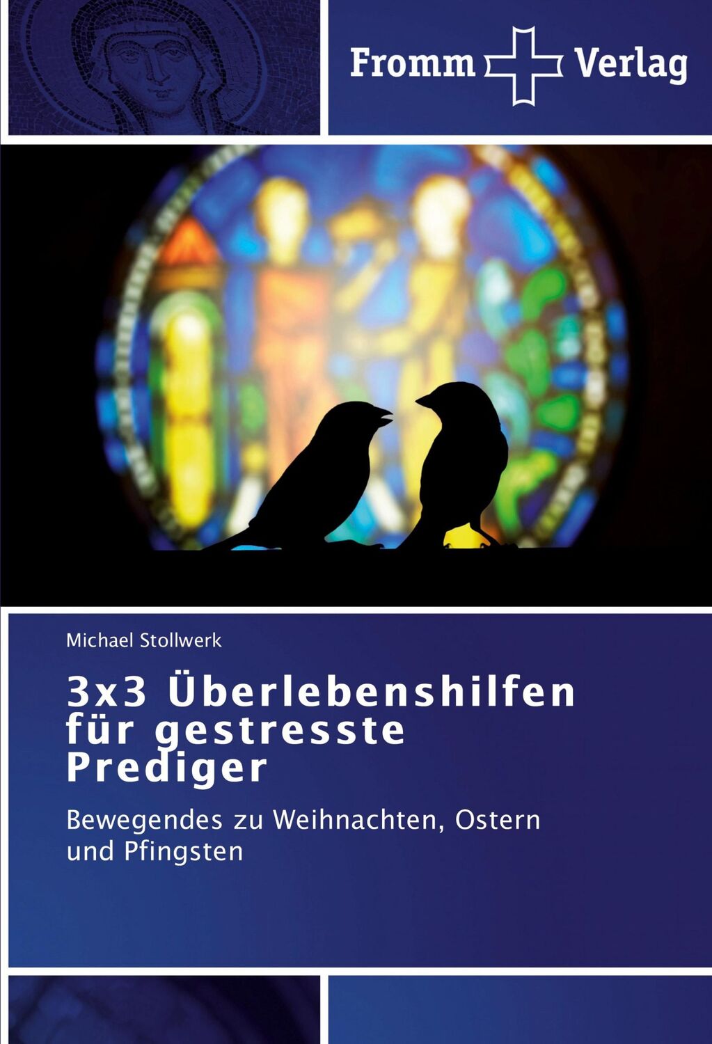 Cover: 9783841603319 | 3x3 Überlebenshilfen für gestresste Prediger | Michael Stollwerk