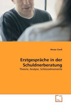 Cover: 9783639053180 | Erstgespräche in der Schuldnerberatung | Manja Clauß | Taschenbuch