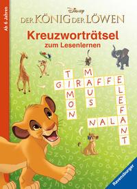 Cover: 9783473491797 | Disney Der König der Löwen: Kreuzworträtsel zum Lesenlernen | Company