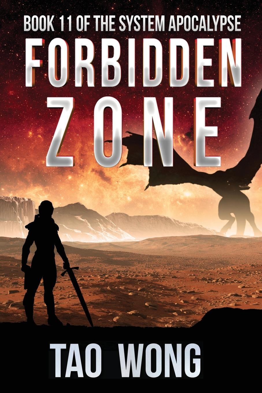 Cover: 9781990491078 | Forbidden Zone | A Space Opera, Post-Apocalyptic LitRPG | Tao Wong