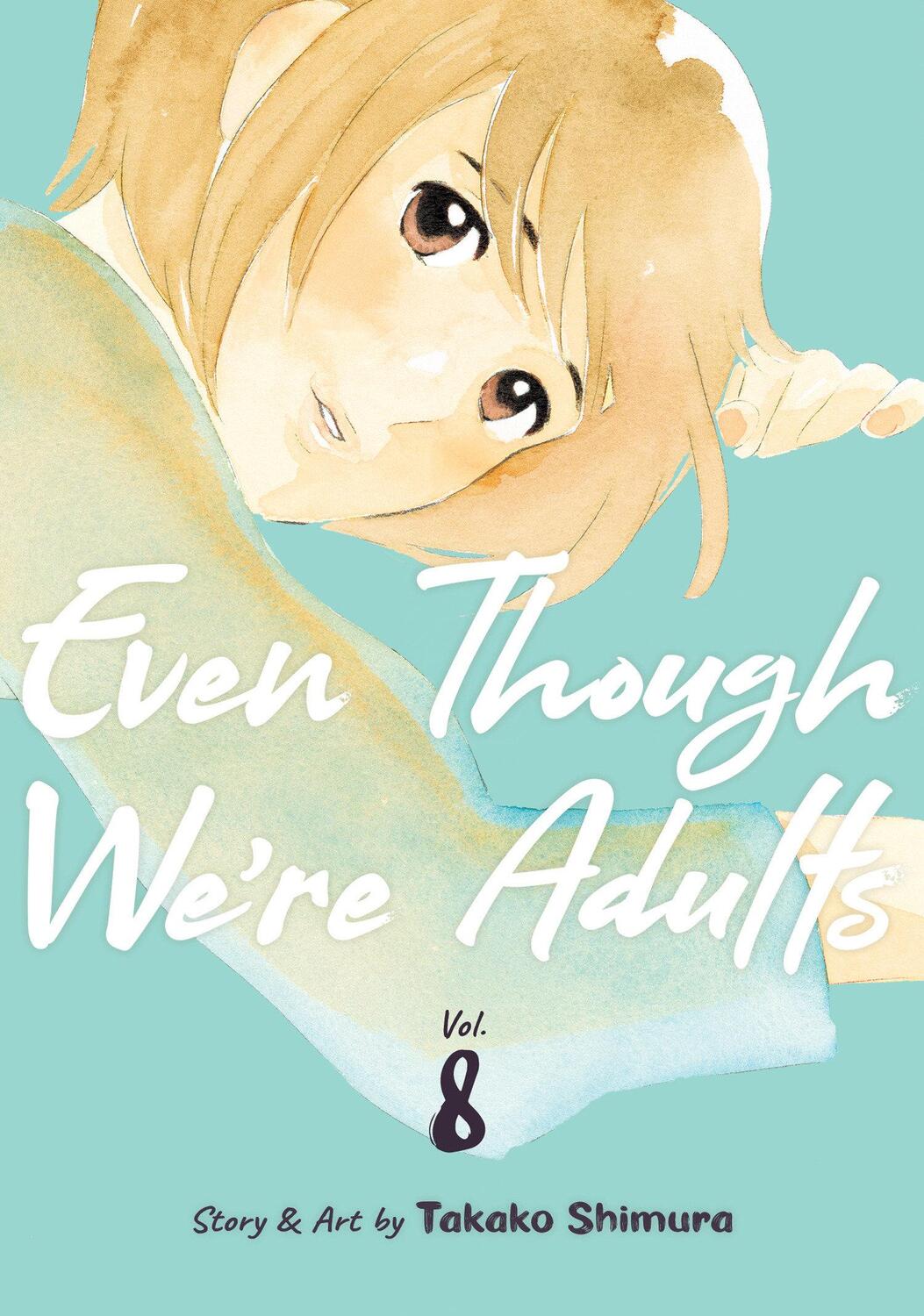 Cover: 9798888436424 | Even Though We're Adults Vol. 8 | Takako Shimura | Taschenbuch | 2024