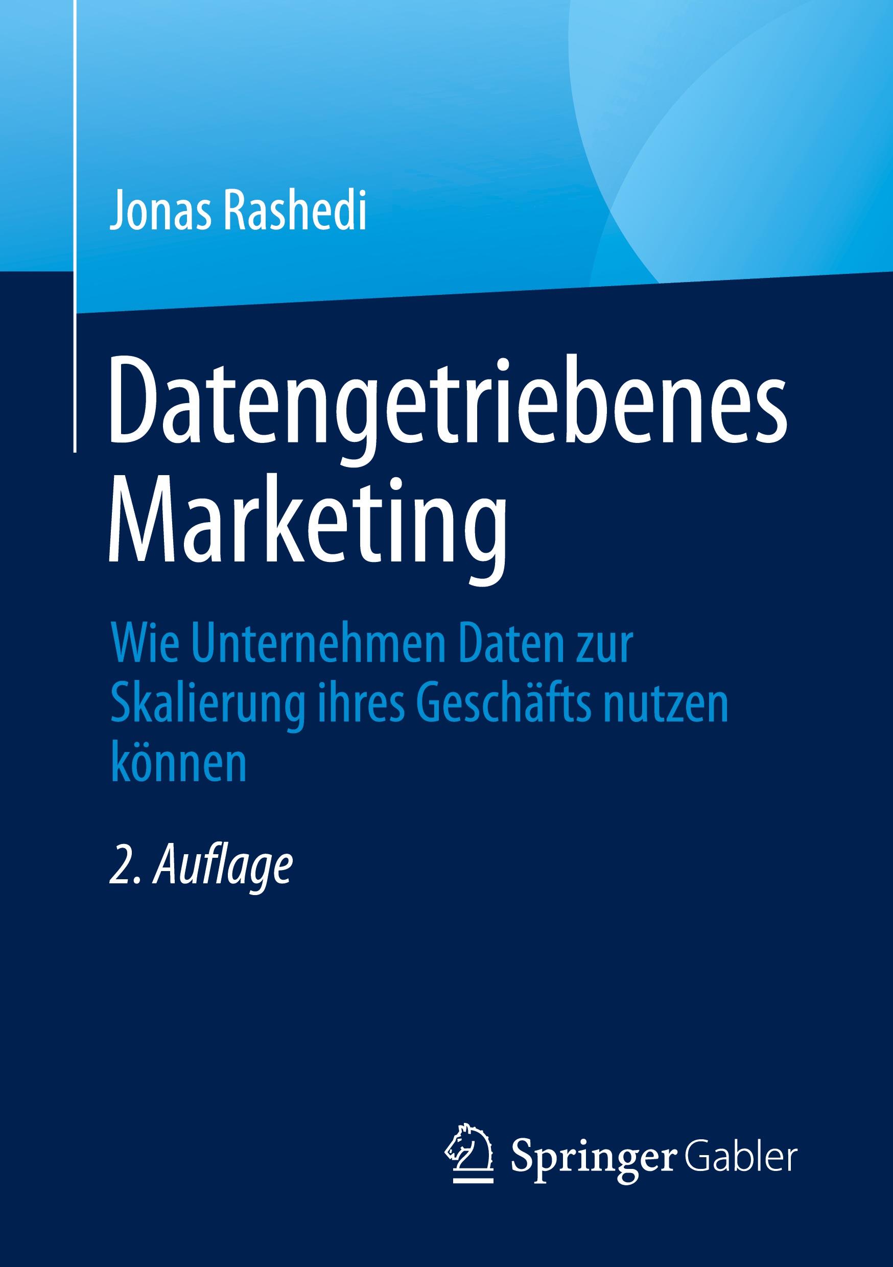 Cover: 9783658450618 | Datengetriebenes Marketing | Jonas Rashedi | Taschenbuch | Paperback