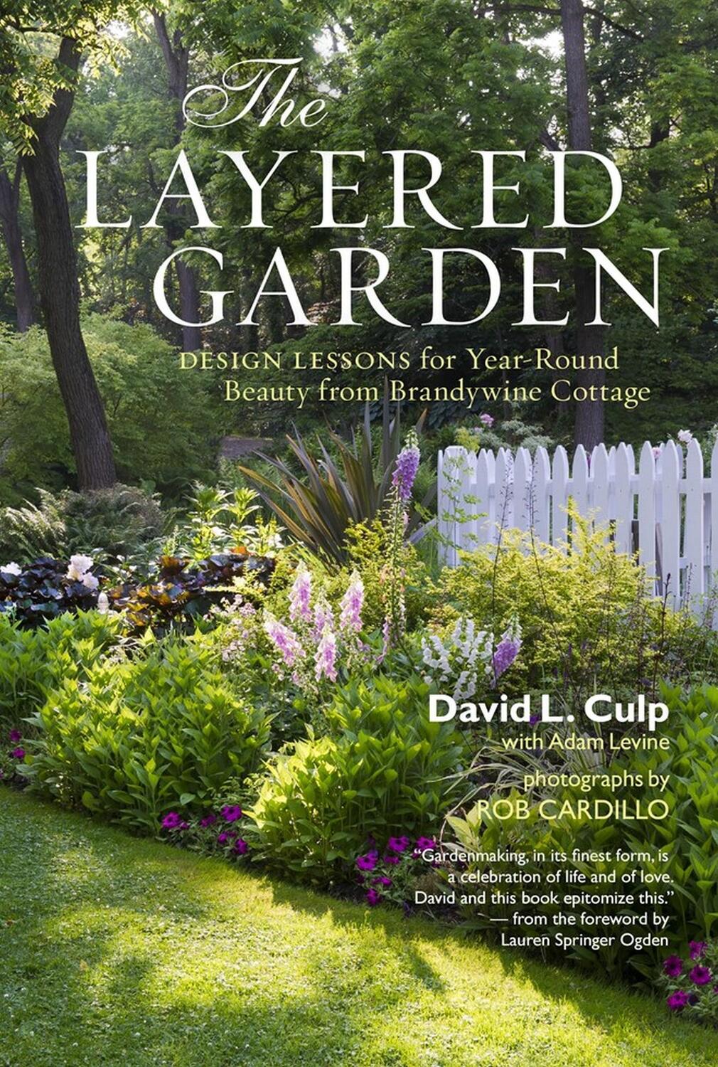 Cover: 9781604692365 | The Layered Garden | David L Culp | Buch | Gebunden | Englisch | 2012