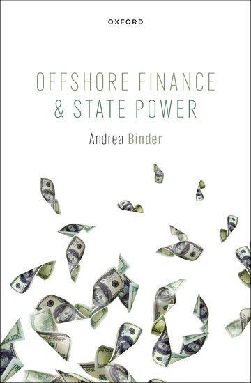 Cover: 9780192870124 | Offshore Finance and State Power | Andrea Binder | Buch | Gebunden