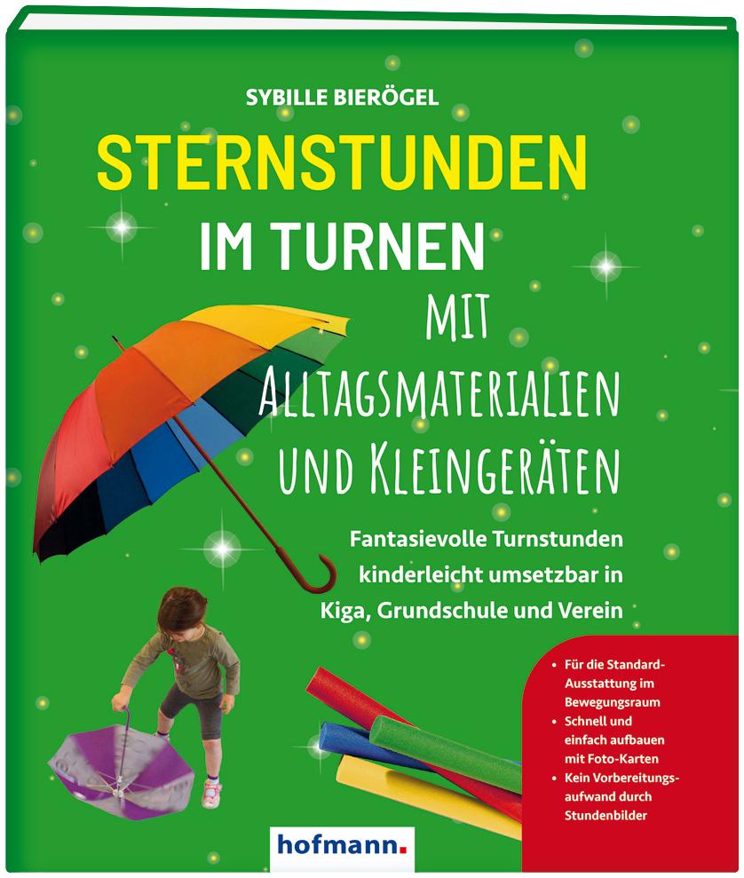 Cover: 9783778010402 | Sternstunden im Turnen mit Alltagsmaterialien und Kleingeräten | Buch