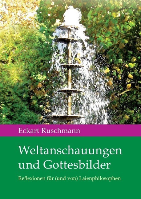 Cover: 9783955290450 | Weltanschauungen und Gottesbilder | Eckart Ruschmann | Buch | 240 S.