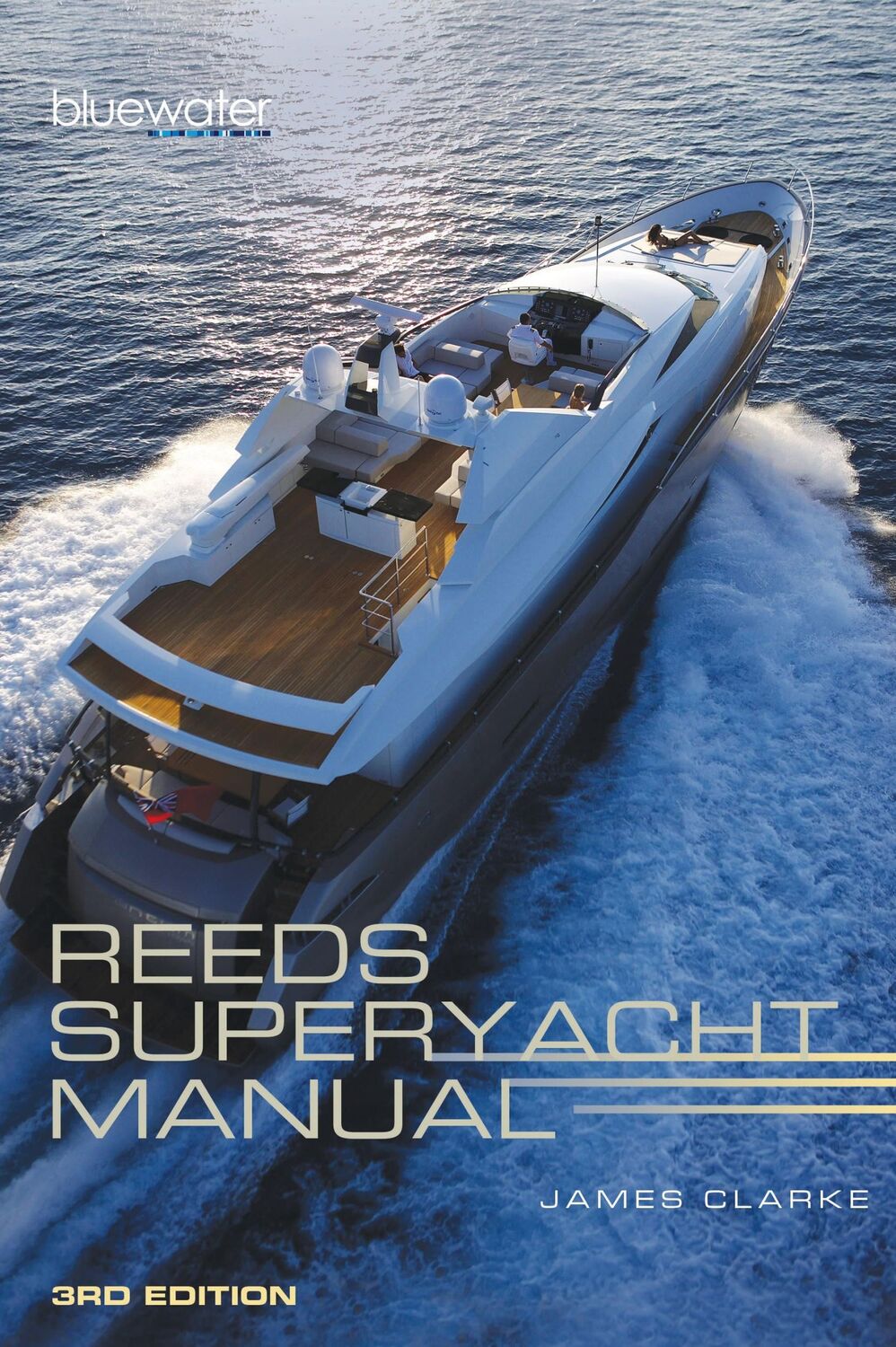 Cover: 9781472917768 | Reeds Superyacht Manual | James Clarke | Taschenbuch | Englisch | 2015