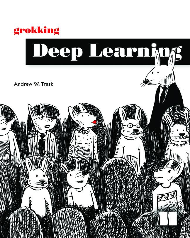 Cover: 9781617293702 | Grokking Deep Learning | Andrew Trask | Taschenbuch | Englisch | 2019