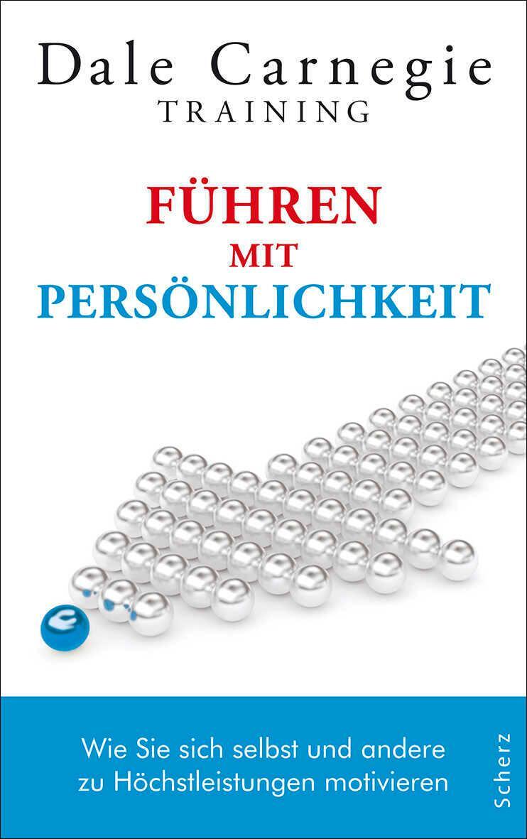 Cover: 9783502140092 | Führen mit Persönlichkeit | Dale Carnegie | Buch | Dale Carnegie