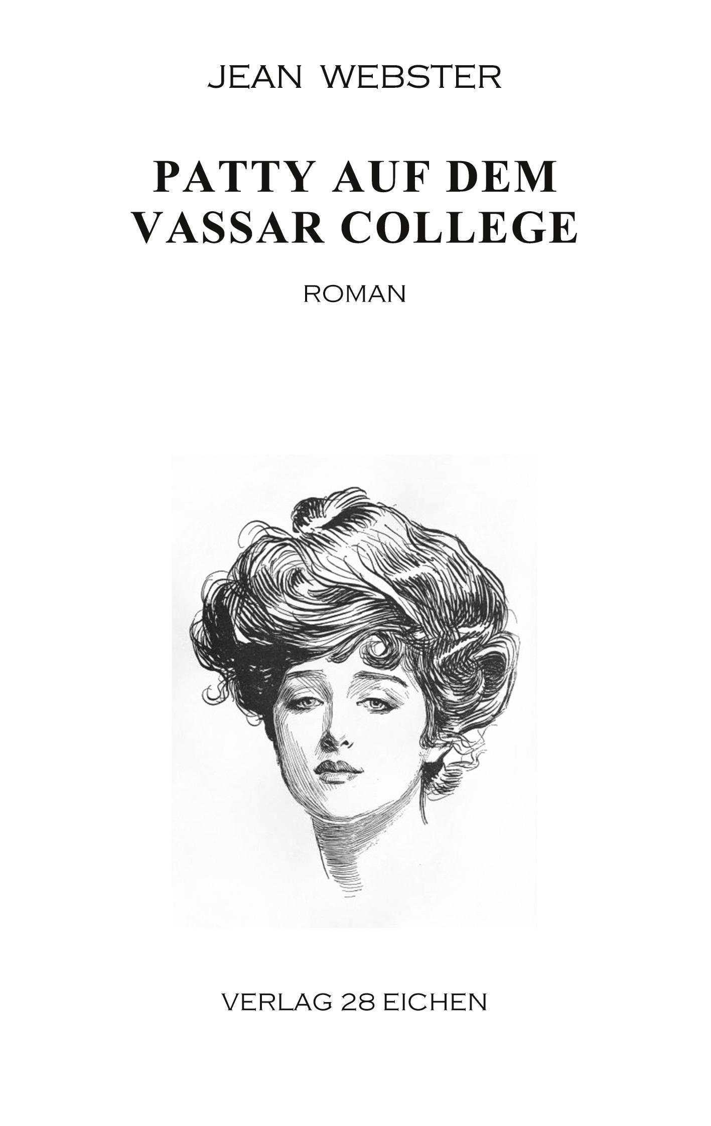 Cover: 9783960271291 | Patty auf dem Vassar College | Roman | Jean Webster | Taschenbuch