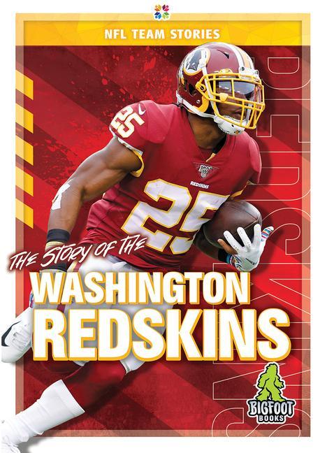 Cover: 9781645192497 | The Story of the Washington Redskins | Jim Gigliotti | Buch | Gebunden